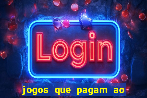 jogos que pagam ao se cadastrar